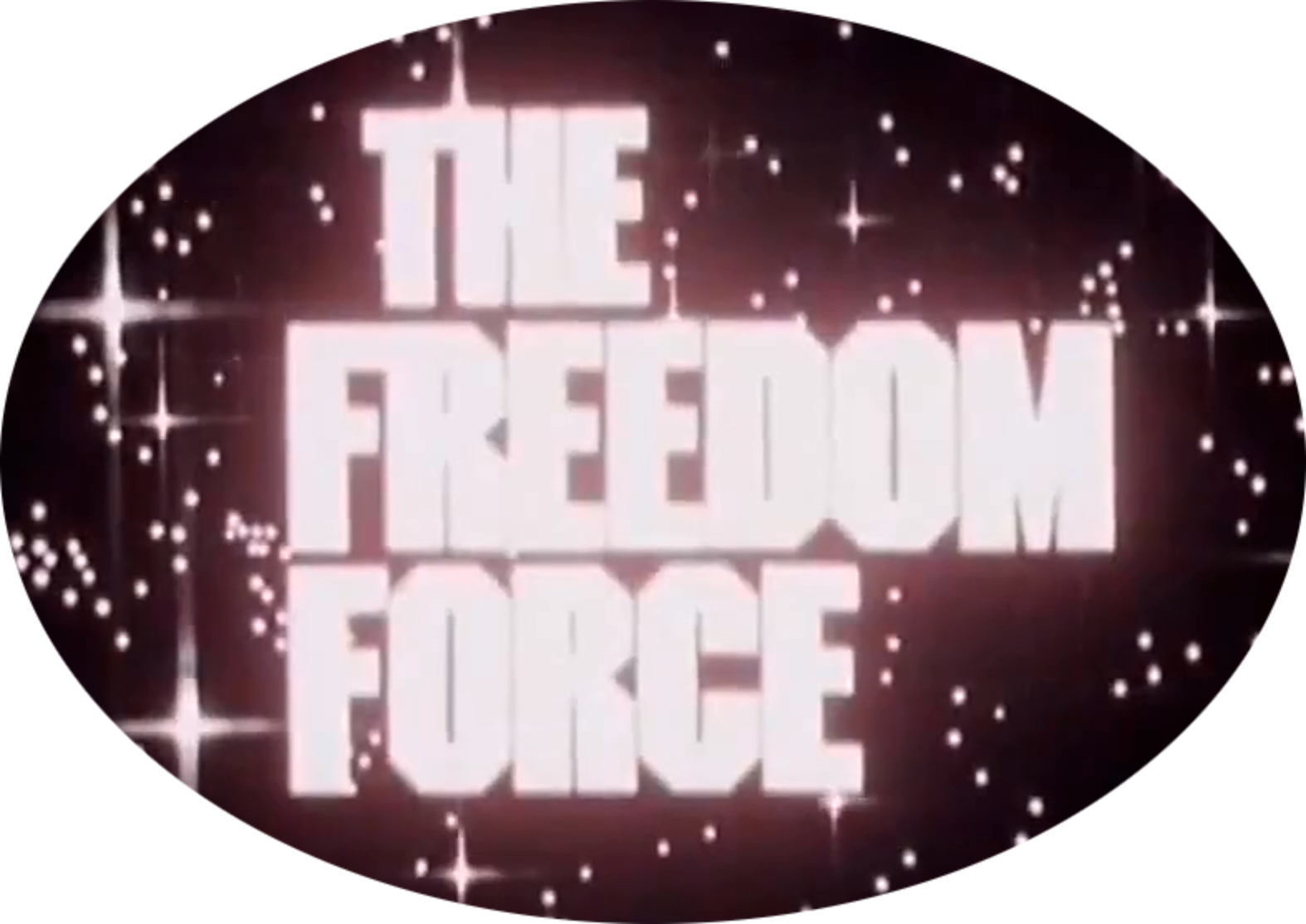 The Freedom Force Complete (1 DVD Box Set)